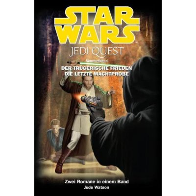 Star Wars Jedi Quest Sammelband - Jude Watson