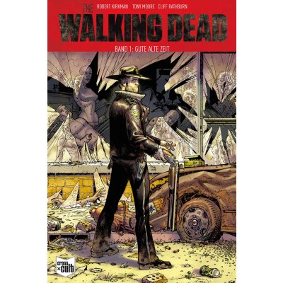 The Walking Dead - Gute Alte Zeit - Band 1
