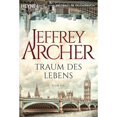 Traum des Lebens - Jeffrey Archer