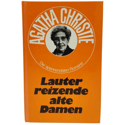 Agatha Christie "Lauter reizende alte Damen"