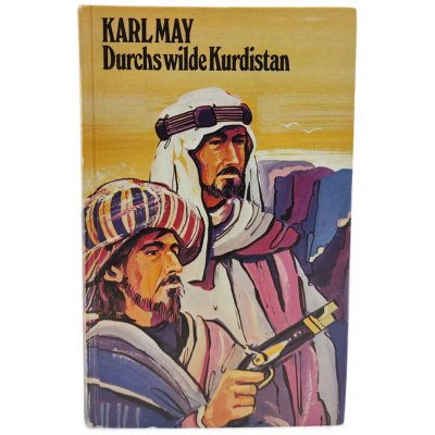 Karl May "Durchs wilde Kurdistan"