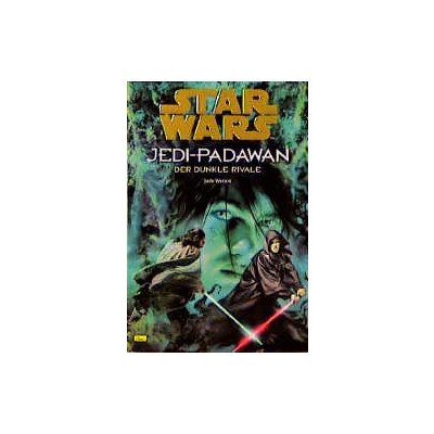 Star Wars - Jedi-Padawan / Der dunkle Rivale - Jude Watson