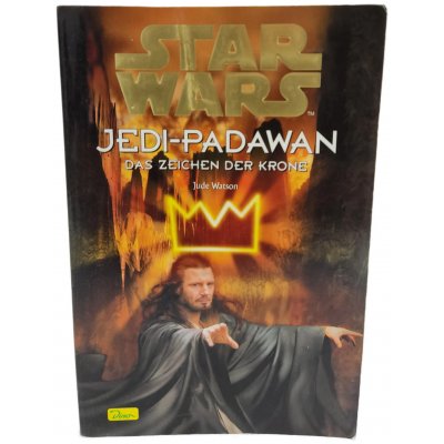 Star Wars "Das Zeichen der Krone" Jude Watson