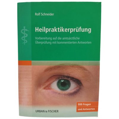 Rolf Schneider " Heilpraktikerprüfung"