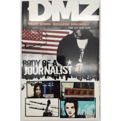DMZ Vol. 2 - Body of a Journalist - Brian Wood, Riccardo Burchielli 