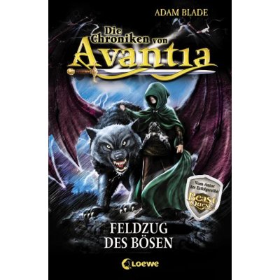 Die Chroniken von Avantia (Band 2) - Feldzug des Bösen - Adam Blade