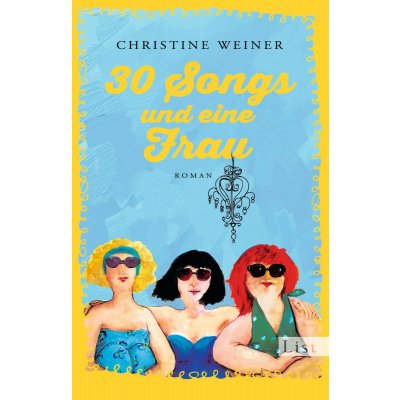 30 Songs und eine Frau - Christine Weiner