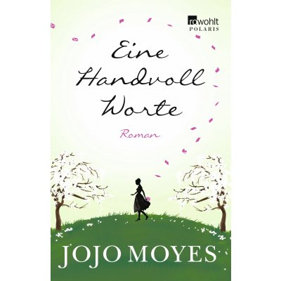 Eine Handvoll Worte - Jojo Moyes