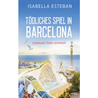 Tödliches Spiel in Barcelona - Isabella Esteban