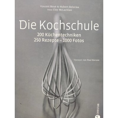 Die Kochschule - Boue Vincent,Hubert Delorme