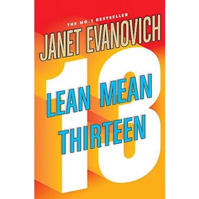 Lean Mean Thirteen - Janet Evanovich