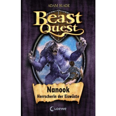 Beast Quest (Band 5) - Nanook, Herrscherin der Eiswüste - Adam Blade