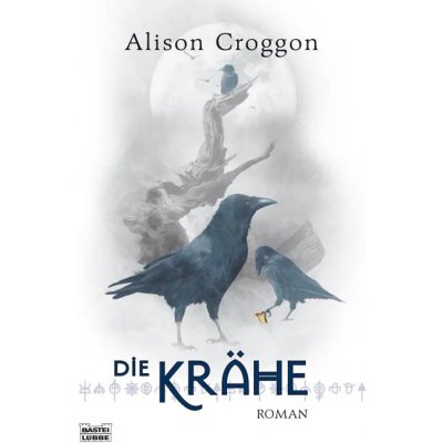 Die Krähe - Alison Croggon