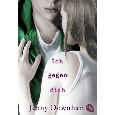 Ich gegen dich - Jenny Downham
