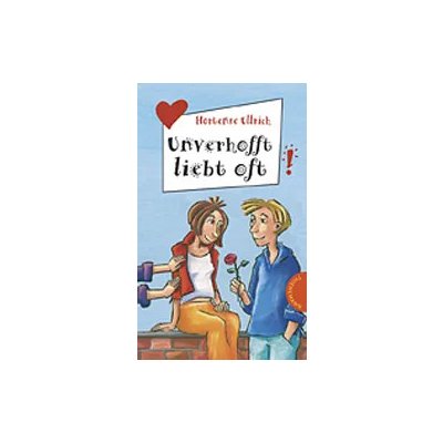 Unverhofft liebt oft - Hortense Ullrich