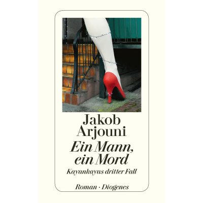 Ein Mann, ein Mord - Jakob Arjouni