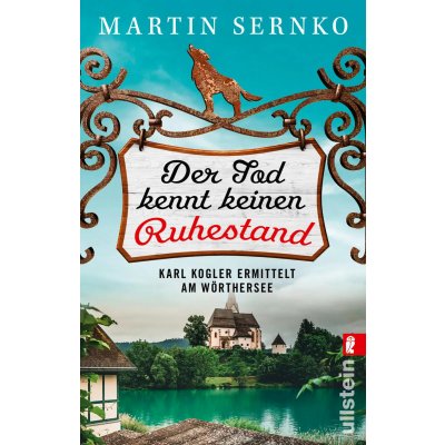 Der Tod kennt keinen Ruhestand (Ein-Karl-Kogler-Krimi 1) - Martin Sernko