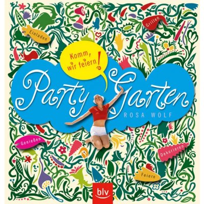 Party-Garten - Rosa Wolf