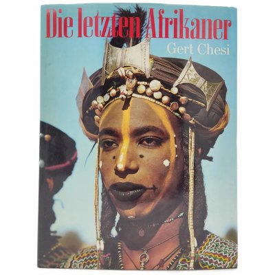 Gert Chesi "Die letzten Afrikaner" (1990)