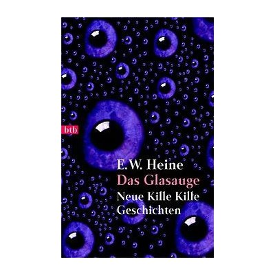 Das Glasauge - E W Heine
