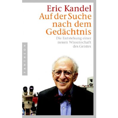 Auf der Suche nach dem Gedächtnis - Eric Kandel