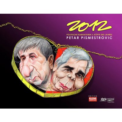 Politische Karikaturen & Köpfe des Jahres 2012 - Petar Pismestrovic