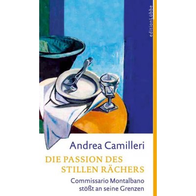 Die Passion des stillen Rächers - Andrea Camilleri