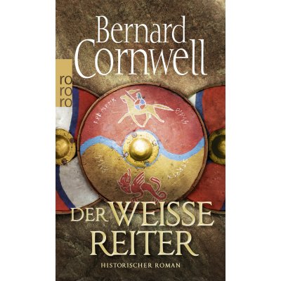 Der weiße Reiter - Bernard Cornwell