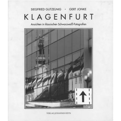 Klagenfurt - Siegfried Gutzelnig,Gert Jonke