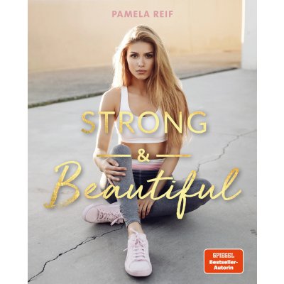 Strong & Beautiful - Pamela Reif