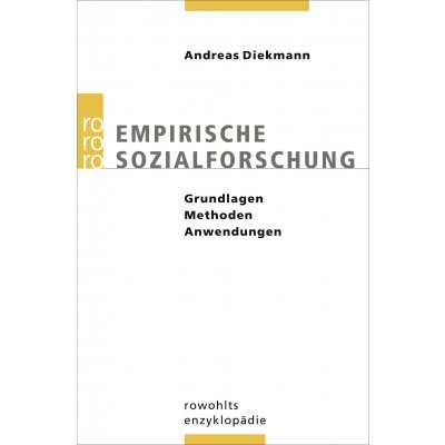 Empirische Sozialforschung - Andreas Diekmann