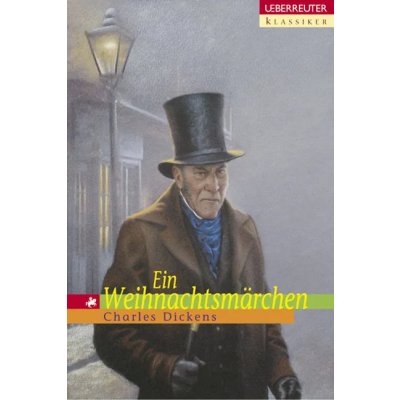 Ein Weihnachtsmärchen - Charles Dickens