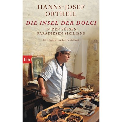 Die Insel der Dolci - Hanns-Josef Ortheil