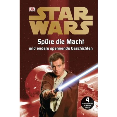 Star Wars™ Spüre die Macht und andere spannende Geschichten