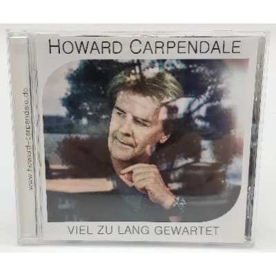 CD Howard Carpendale "Viel zu lang gewartet"