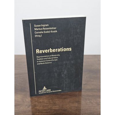 Reverberations - Ingram, Reisenleitner und Szabó-Knotik (Hg.)