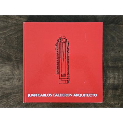 Juan Carlos Calderon Arquitecto - Juan Carlos Calderon Romero