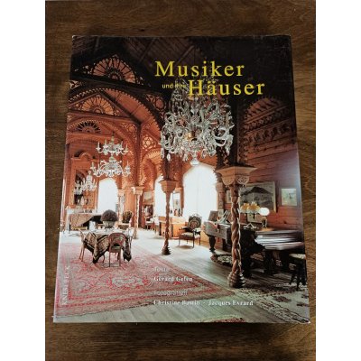 Musiker und ihre Häuser - Gérard Gefen