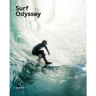 Surf Odyssey - Andrew Groves, Maximilian Funk und Robert Klanten ( Hg.)
