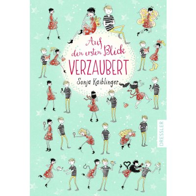 Plötzlich verwandelt 1. Auf den ersten Blick verzaubert - Sonja Kaiblinger