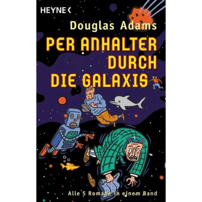 Per Anhalter durch die Galaxis - Douglas Adams