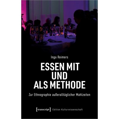 Essen mit und als Methode - Inga Reimers