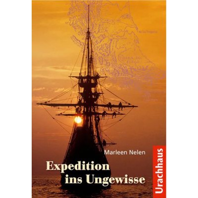 Expedition ins Ungewisse - Marleen Nelen