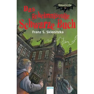 Das geheimnisvolle Schwarze Buch - Franz S. Sklenitzka