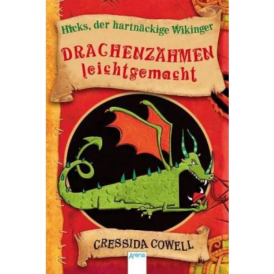 Drachenzähmen leicht gemacht - Cressida Cowell
