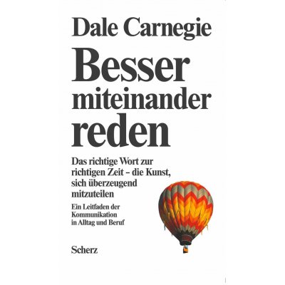 Besser miteinander reden - Dale Carnegie