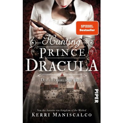 Hunting Prince Dracula - Kerri Maniscalco