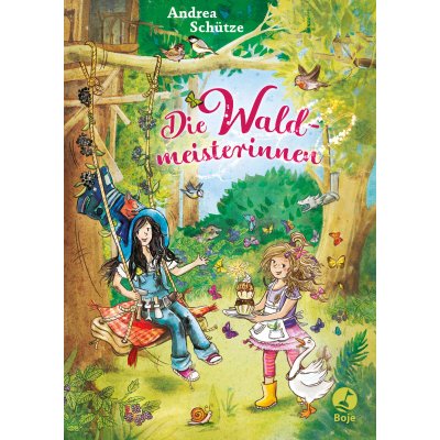 Die Waldmeisterinnen - Andrea Schütze