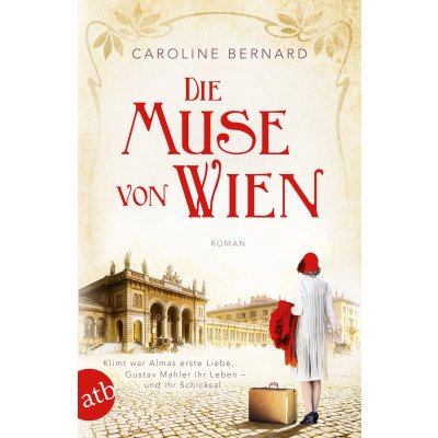 Die Muse von Wien - Caroline Bernard
