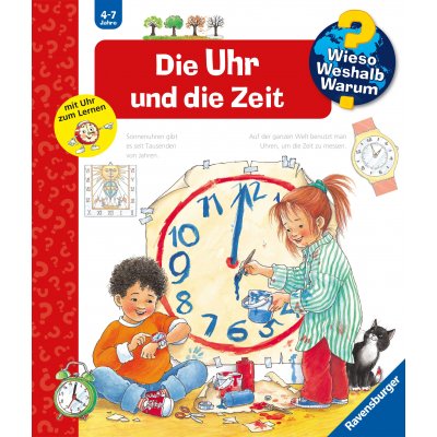 Wieso? Weshalb? Warum? Kernreihe, Band 25 - Die Uhr und die Zeit - Angela Weinhold